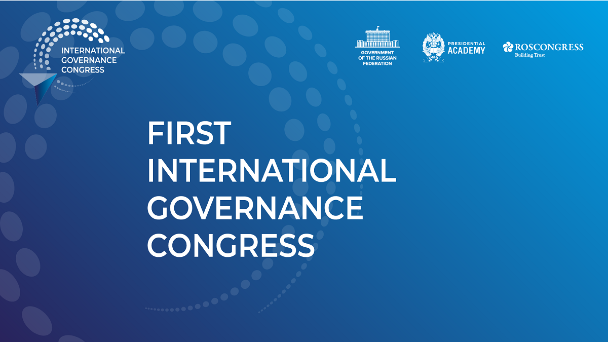 First International Governance Congress to be held in Moscow